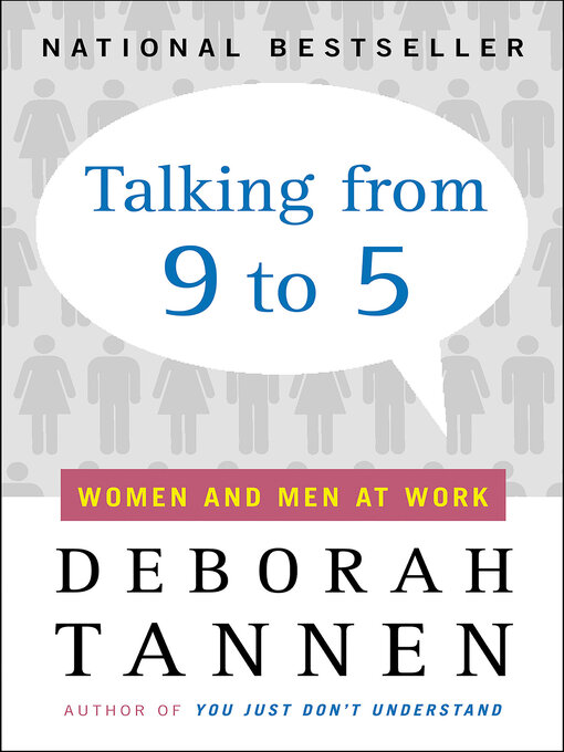 Title details for Talking from 9 to 5 by Deborah Tannen - Wait list